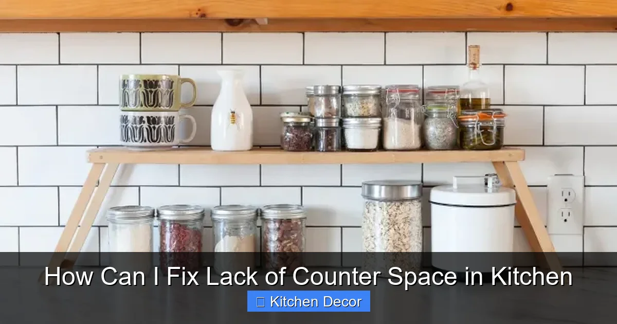 How Can I Fix Lack of Counter Space in Kitchen