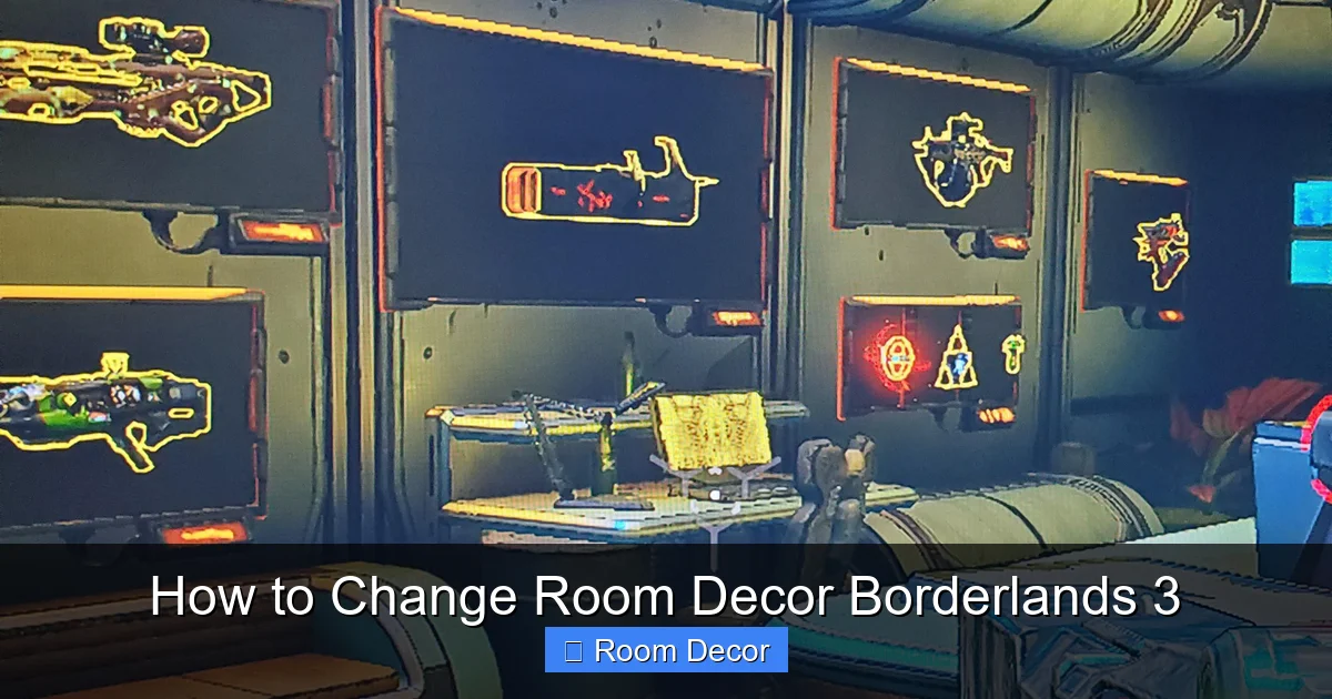 How to Change Room Decor Borderlands 3