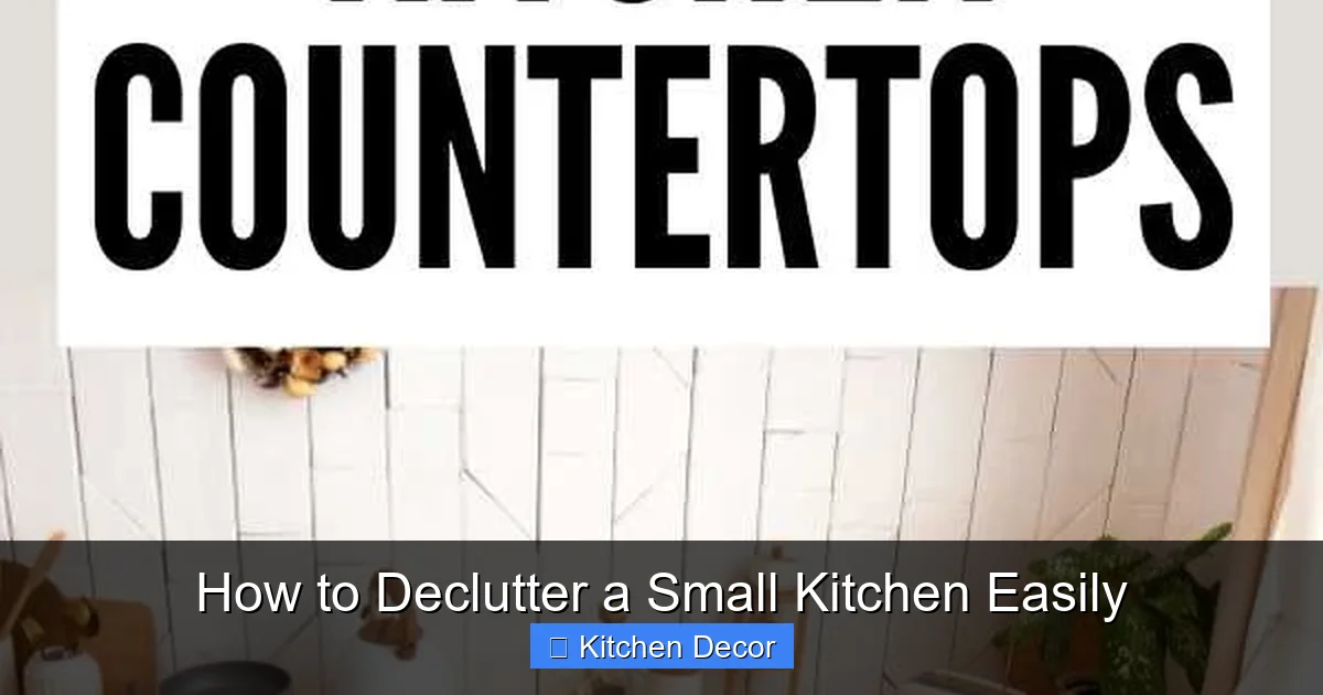 How to Declutter a Small Kitchen Easily