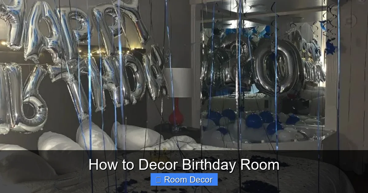 How to Decor Birthday Room
