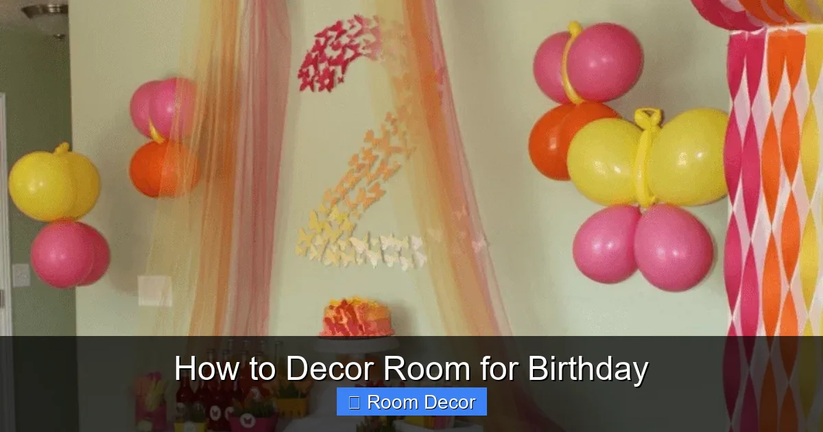 How to Decor Room for Birthday