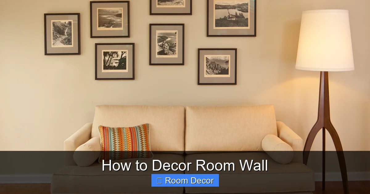 How to Decor Room Wall