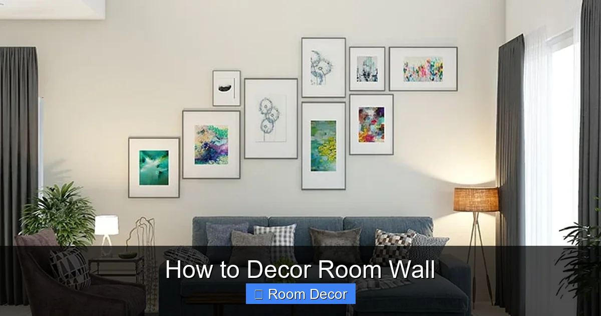 How to Decor Room Wall