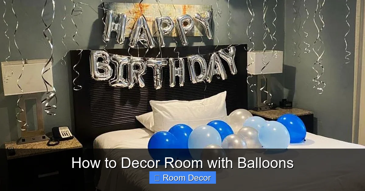 How to Decor Room with Balloons