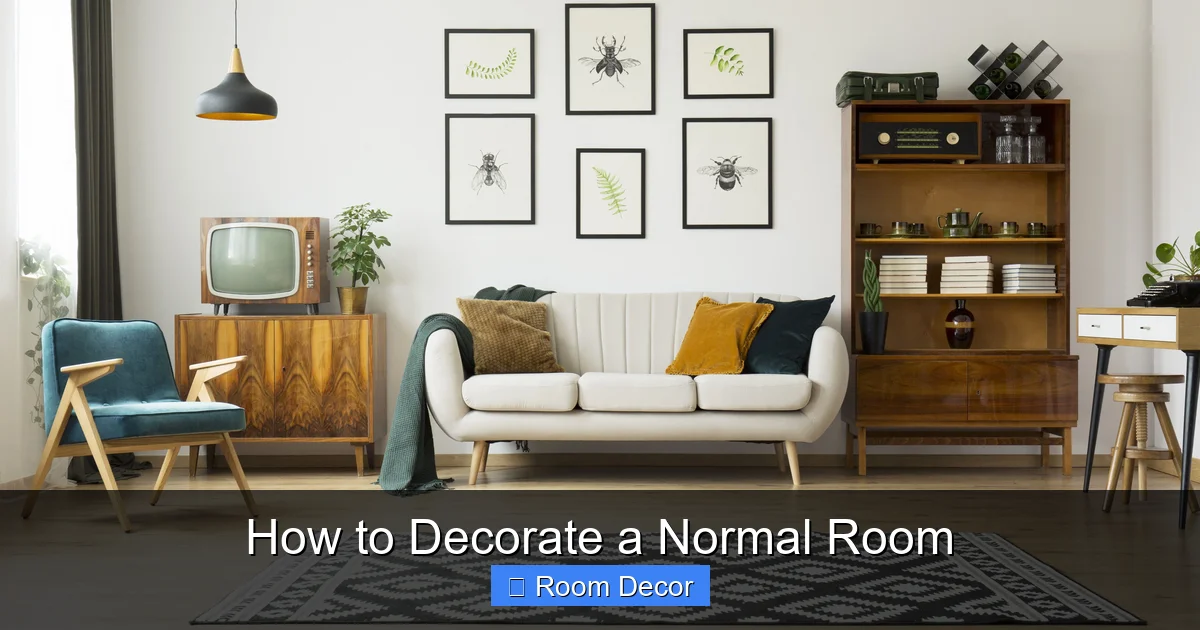 How to Decorate a Normal Room