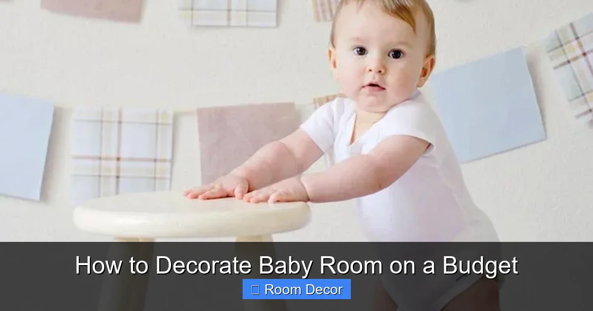 How to Decorate Baby Room on a Budget