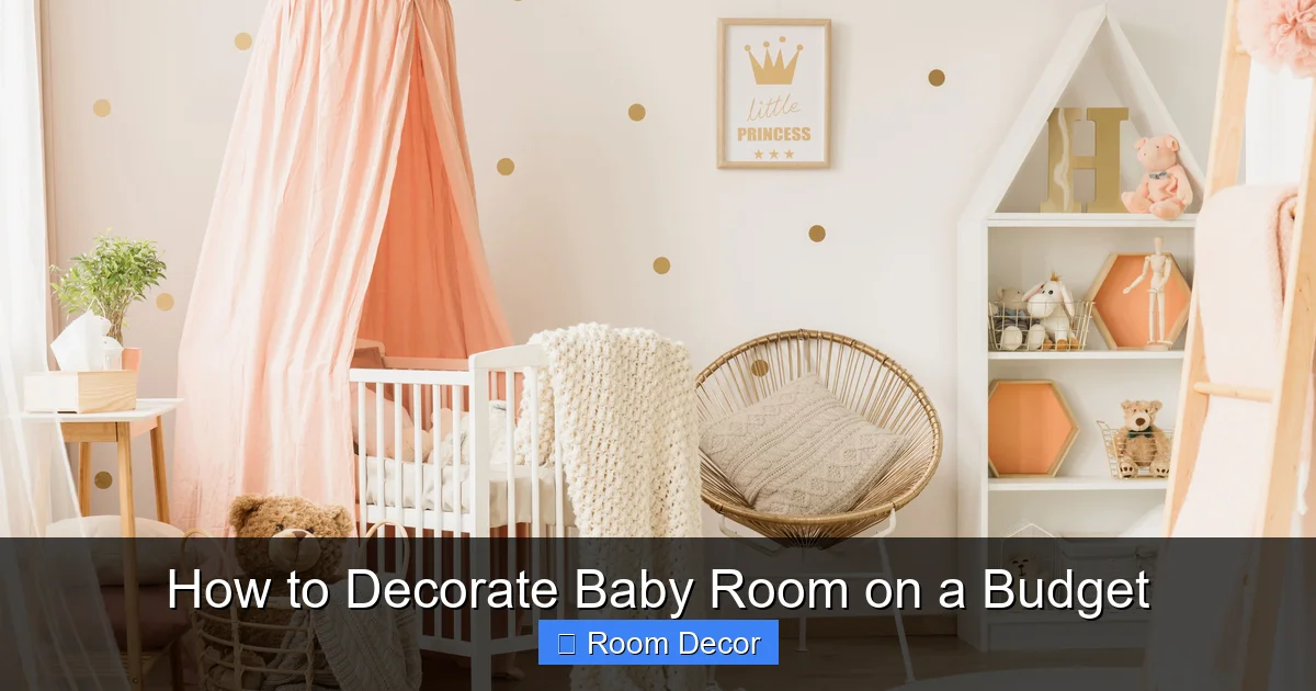 How to Decorate Baby Room on a Budget
