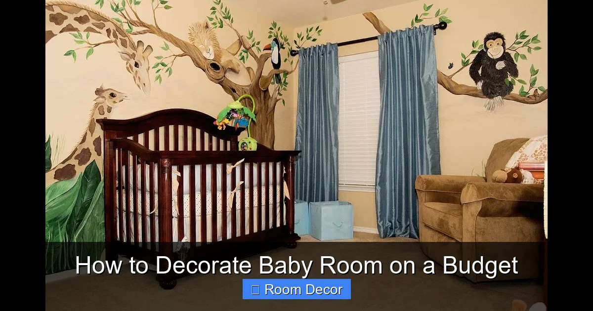 How to Decorate Baby Room on a Budget