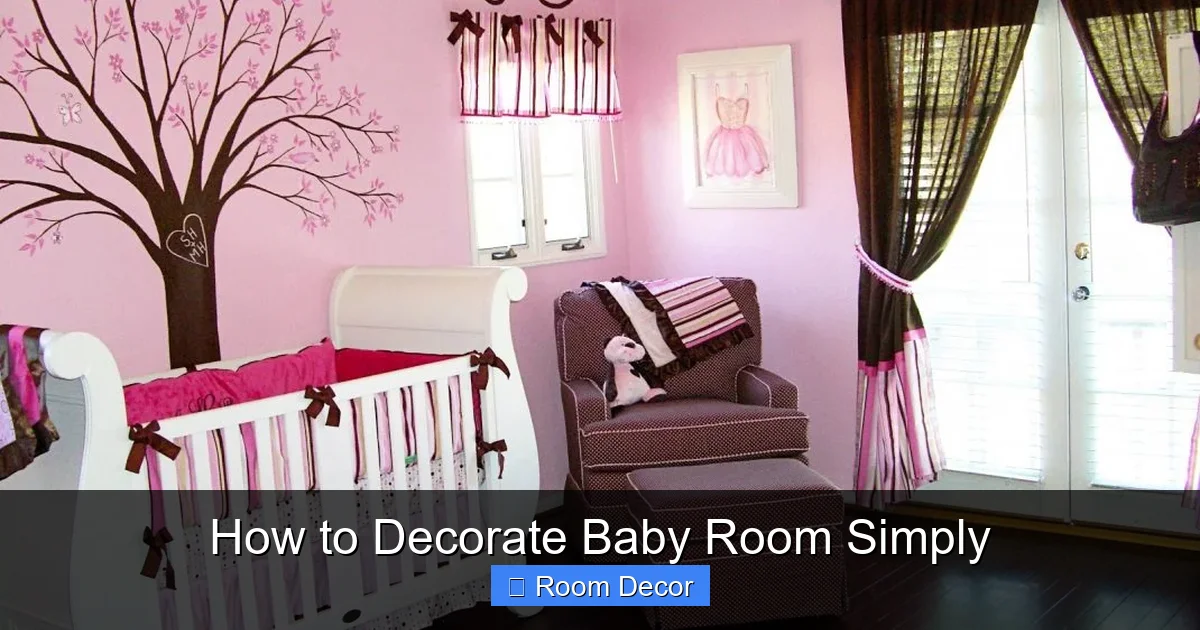 How to Decorate Baby Room Simply