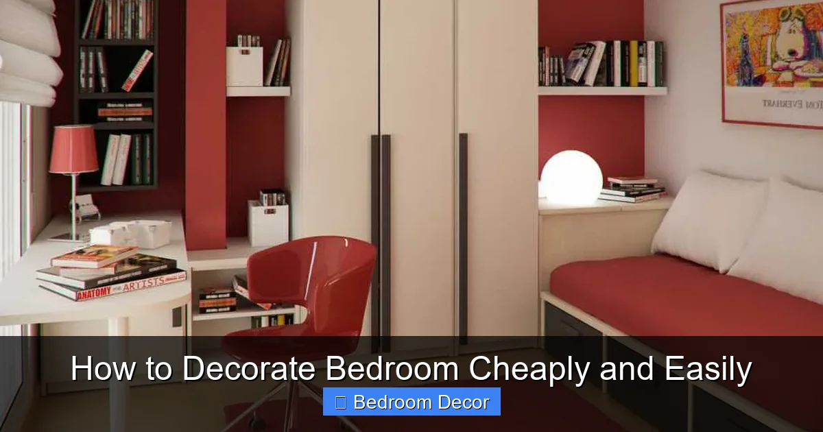 How to Decorate Bedroom Cheaply and Easily