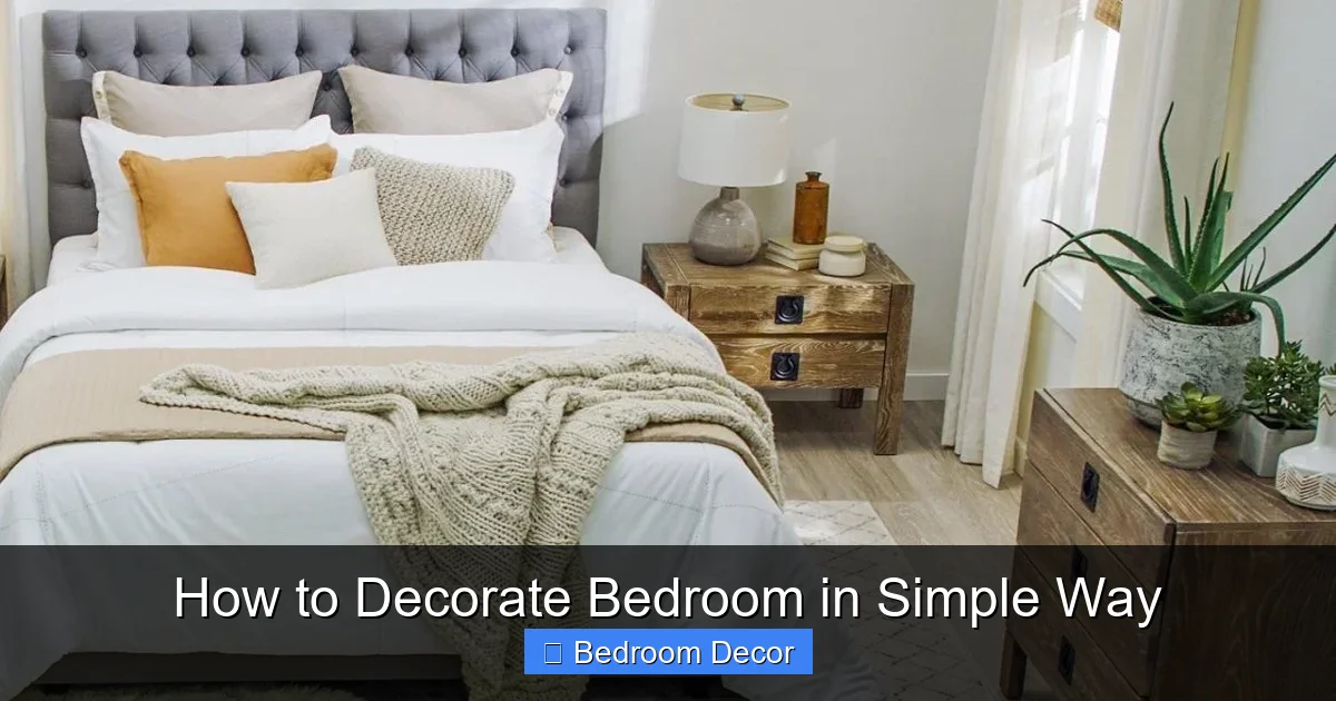 How to Decorate Bedroom in Simple Way