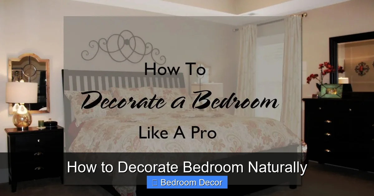 How to Decorate Bedroom Naturally
