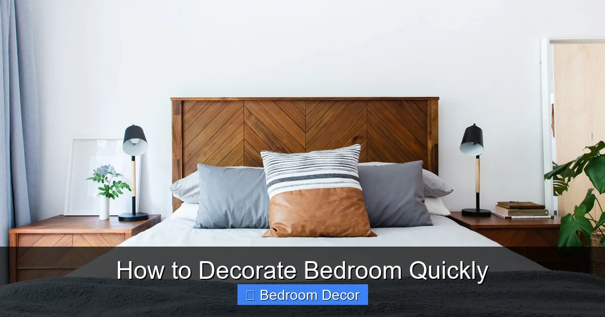 How to Decorate Bedroom Quickly