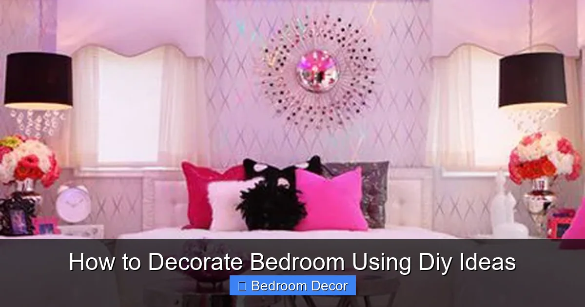 How to Decorate Bedroom Using Diy Ideas