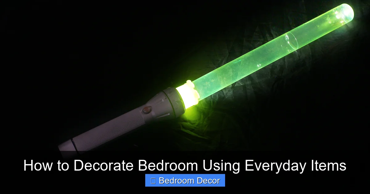 How to Decorate Bedroom Using Everyday Items