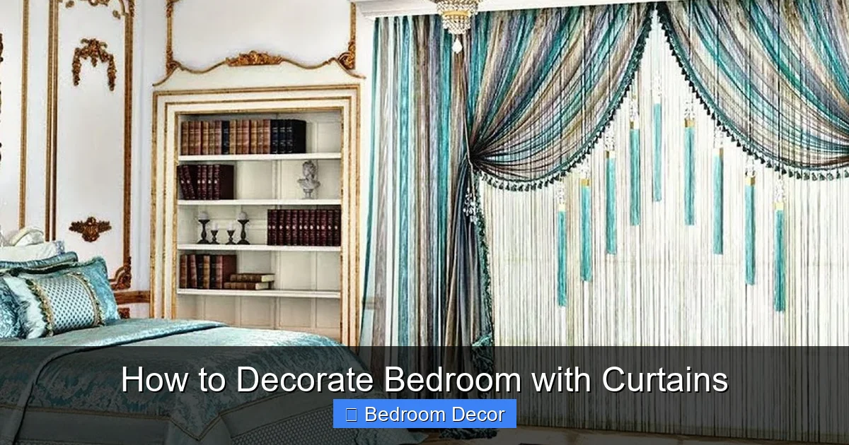 How to Decorate Bedroom with Curtains