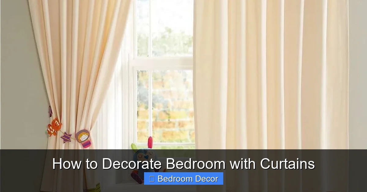 How to Decorate Bedroom with Curtains