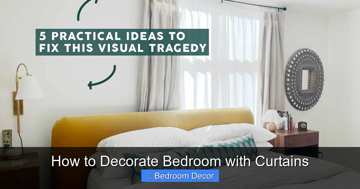 How to Decorate Bedroom with Curtains
