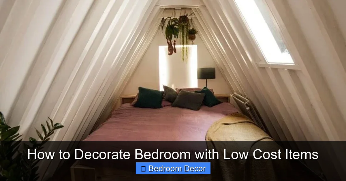 How to Decorate Bedroom with Low Cost Items
