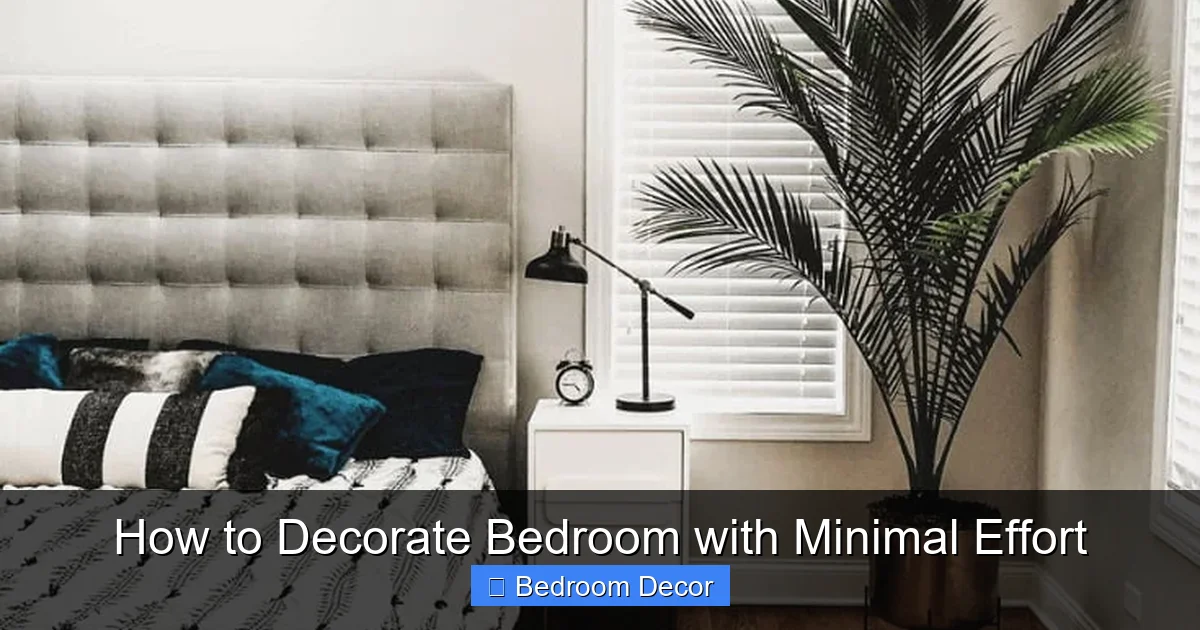 How to Decorate Bedroom with Minimal Effort