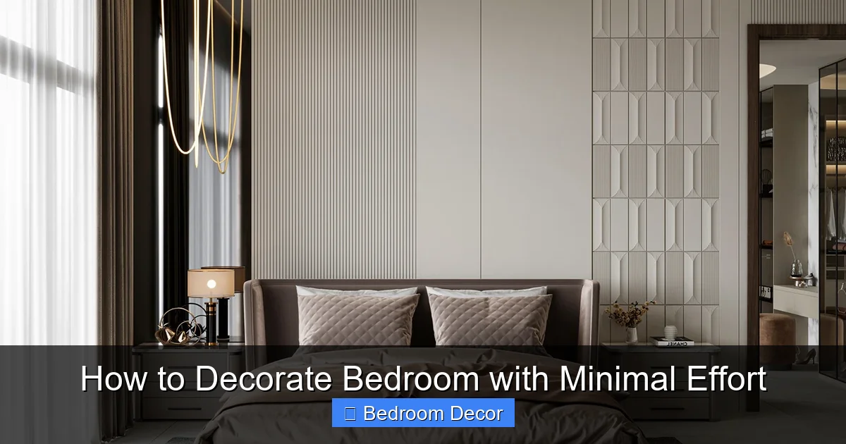How to Decorate Bedroom with Minimal Effort