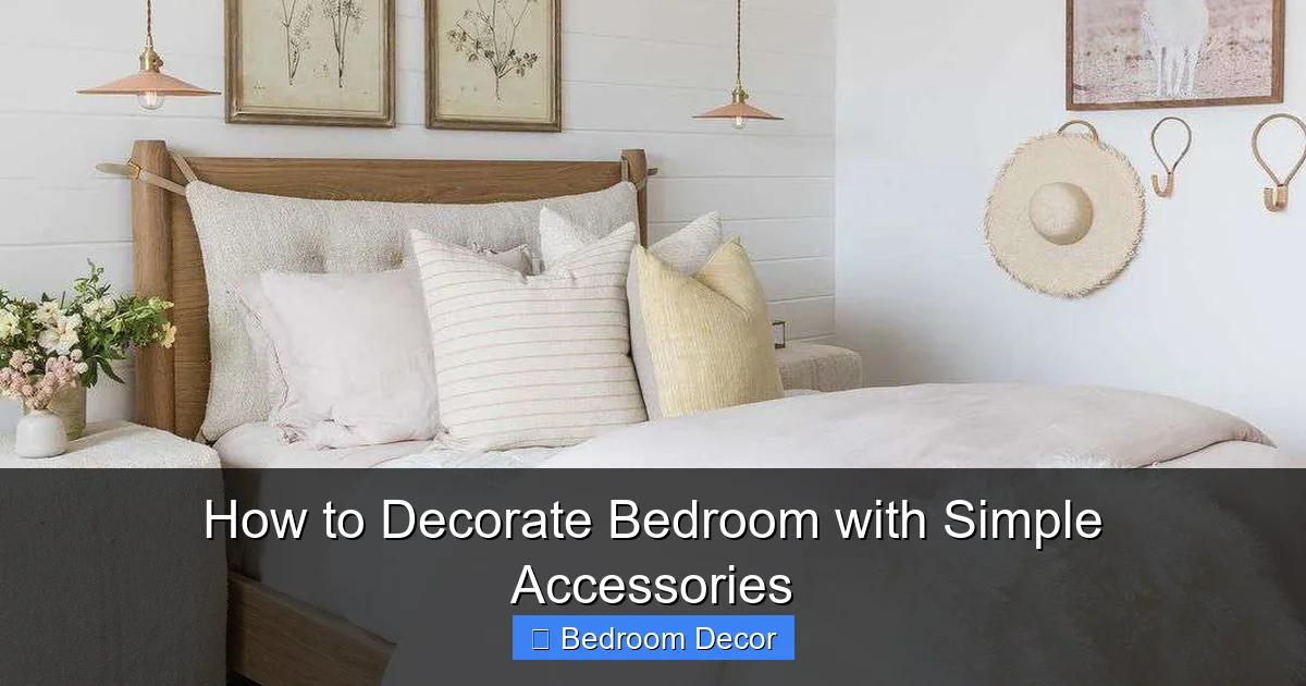 How to Decorate Bedroom with Simple Accessories