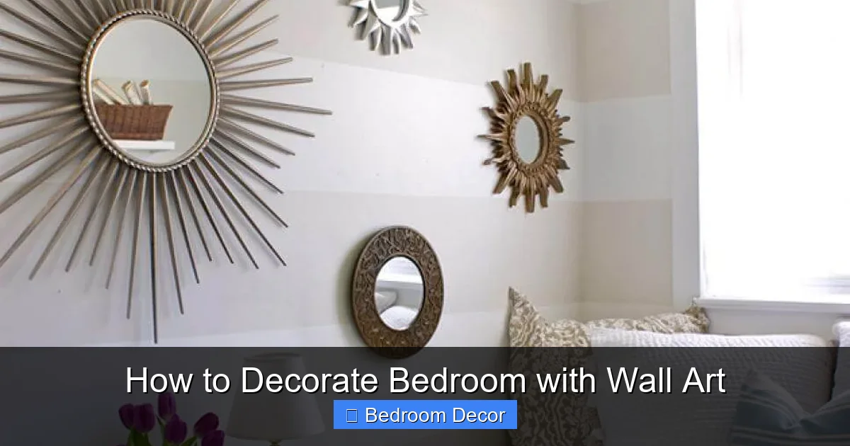 How to Decorate Bedroom with Wall Art