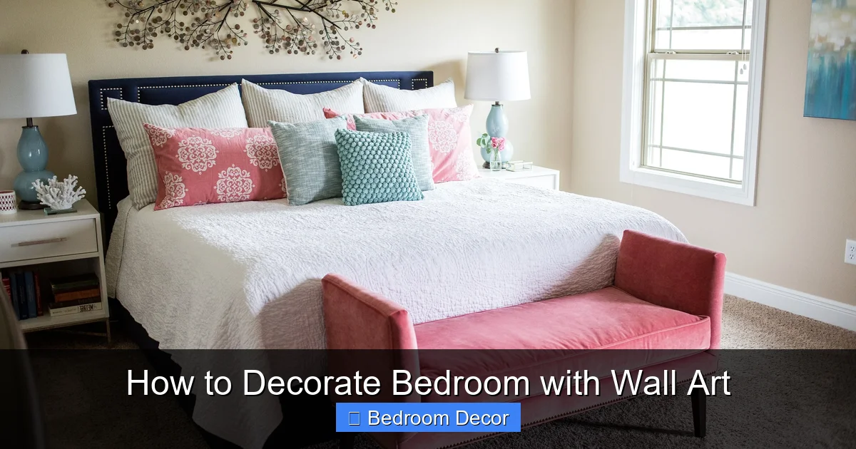 How to Decorate Bedroom with Wall Art