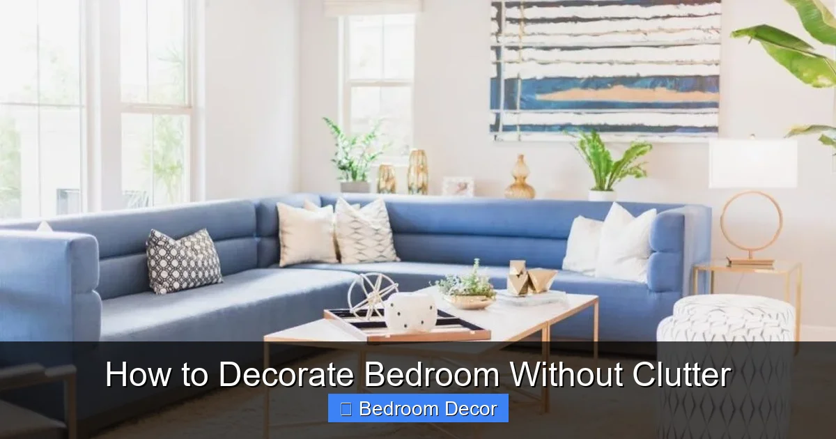 How to Decorate Bedroom Without Clutter
