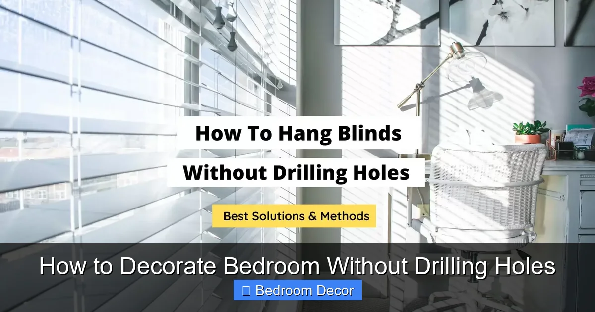 How to Decorate Bedroom Without Drilling Holes