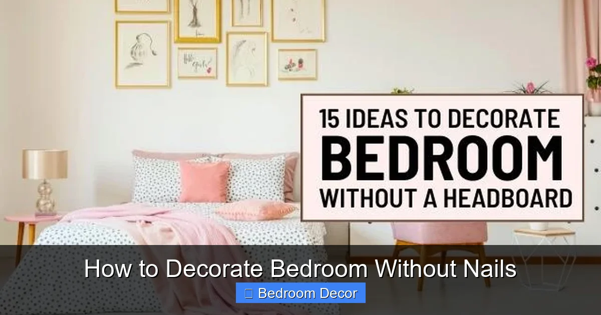 How to Decorate Bedroom Without Nails
