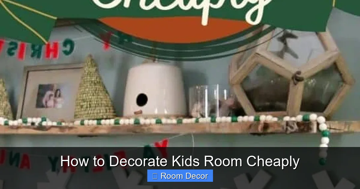How to Decorate Kids Room Cheaply