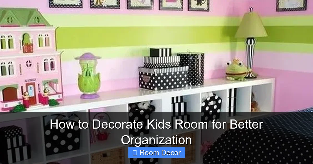 How to Decorate Kids Room for Better Organization