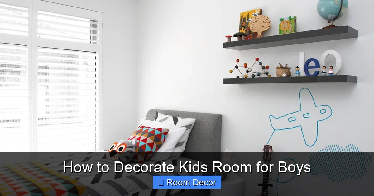 How to Decorate Kids Room for Boys