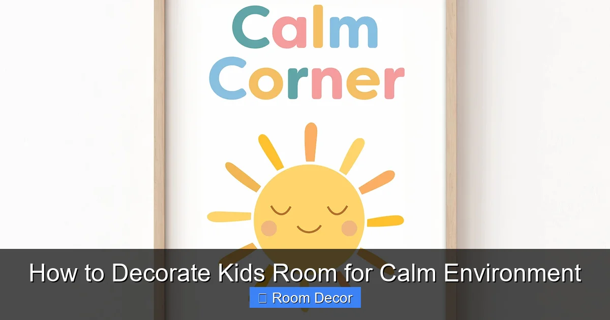 How to Decorate Kids Room for Calm Environment