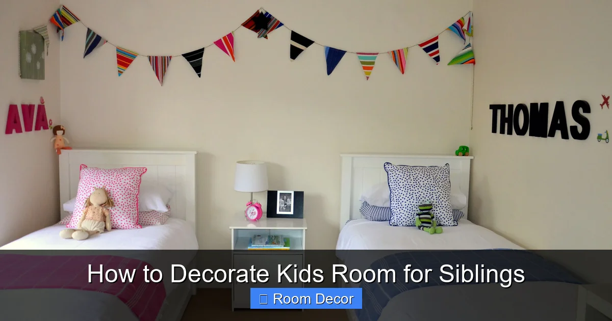 How to Decorate Kids Room for Siblings