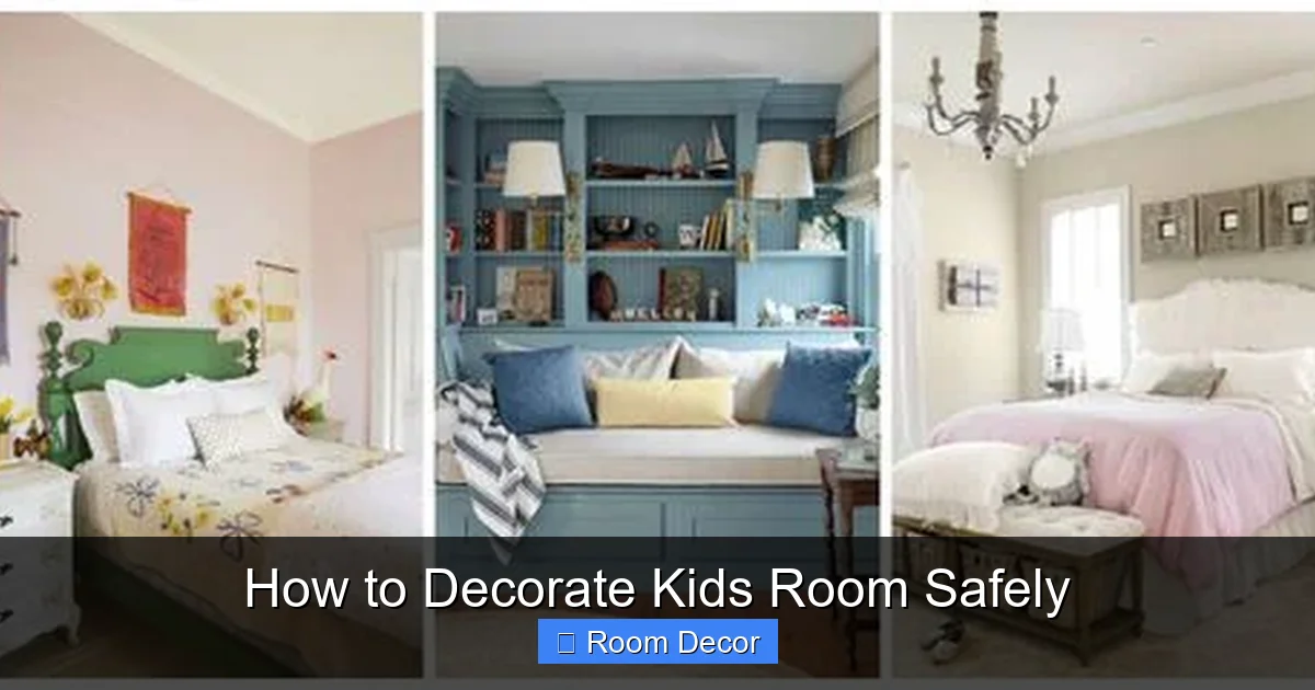 How to Decorate Kids Room Safely