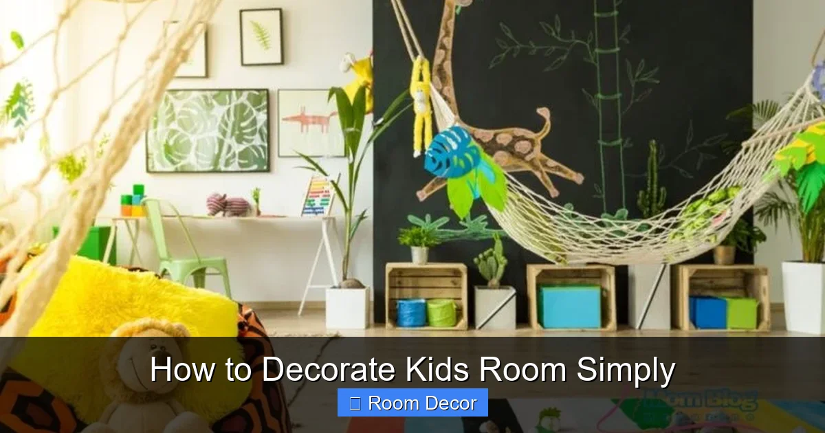How to Decorate Kids Room Simply