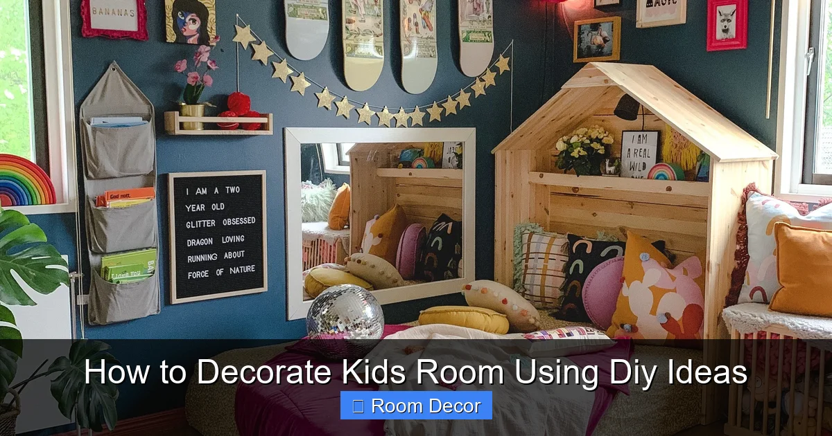 How to Decorate Kids Room Using Diy Ideas