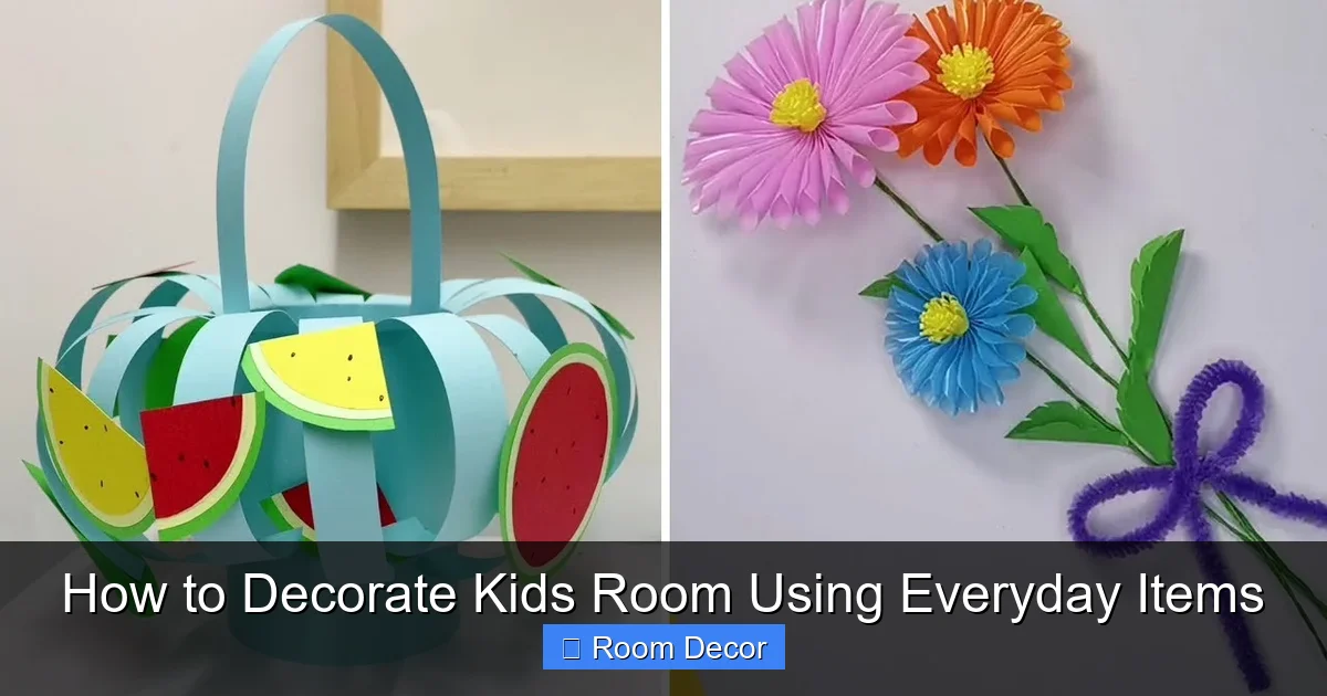 How to Decorate Kids Room Using Everyday Items