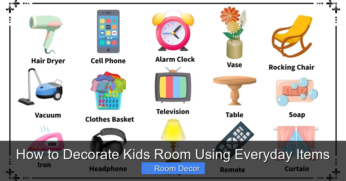 How to Decorate Kids Room Using Everyday Items