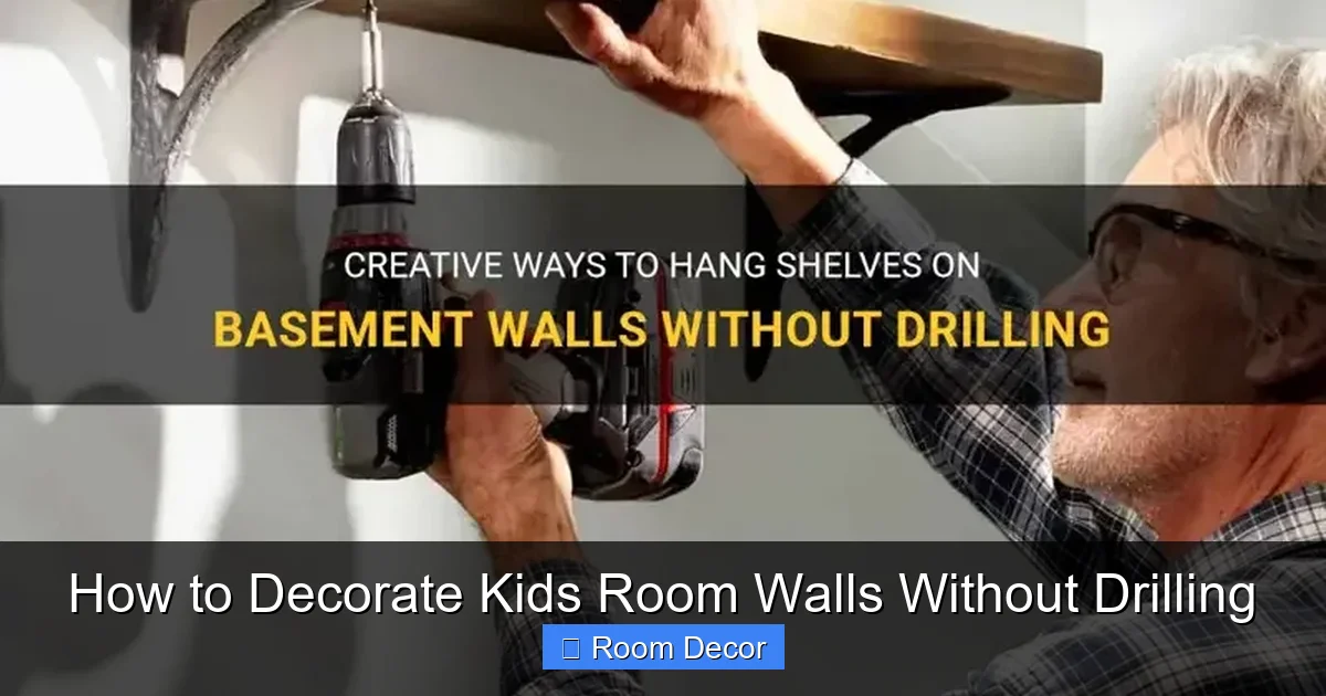 How to Decorate Kids Room Walls Without Drilling