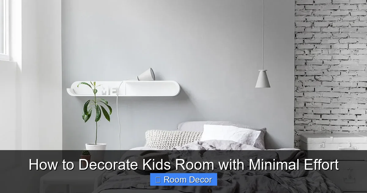 How to Decorate Kids Room with Minimal Effort