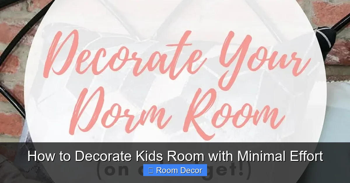 How to Decorate Kids Room with Minimal Effort