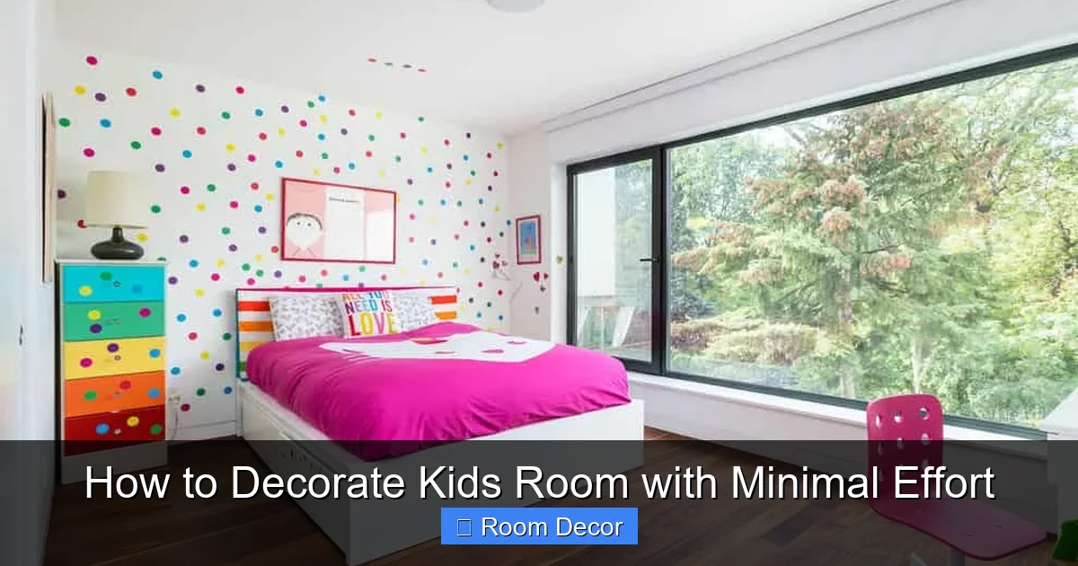 How to Decorate Kids Room with Minimal Effort
