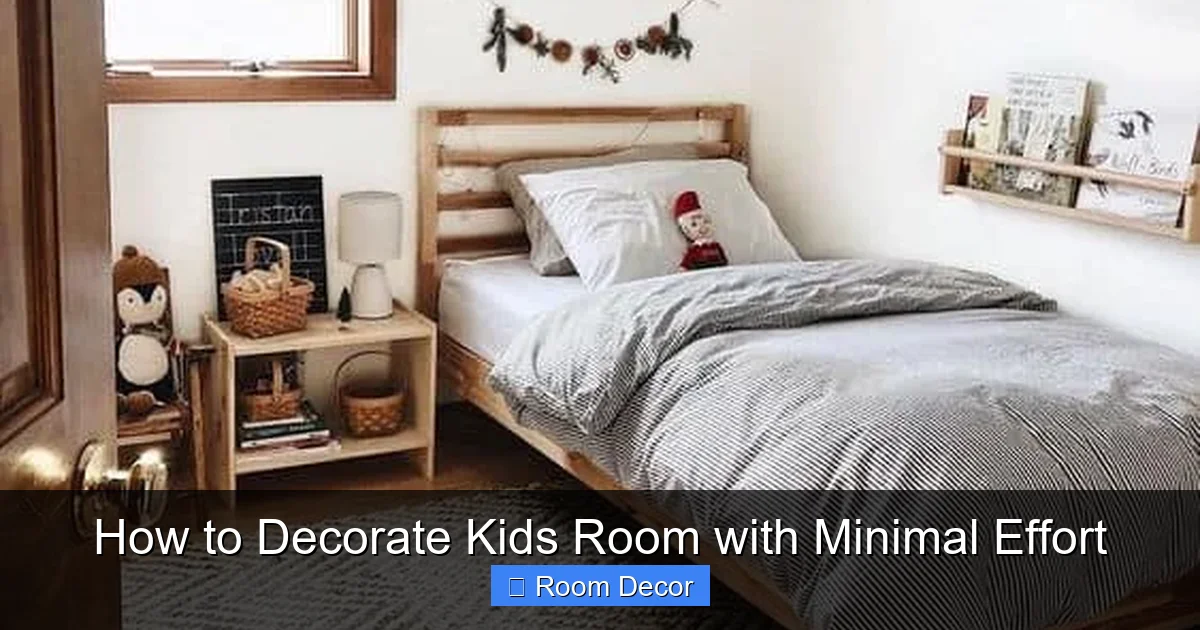 How to Decorate Kids Room with Minimal Effort