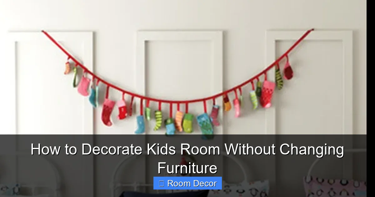 How to Decorate Kids Room Without Changing Furniture