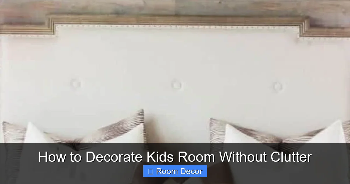How to Decorate Kids Room Without Clutter