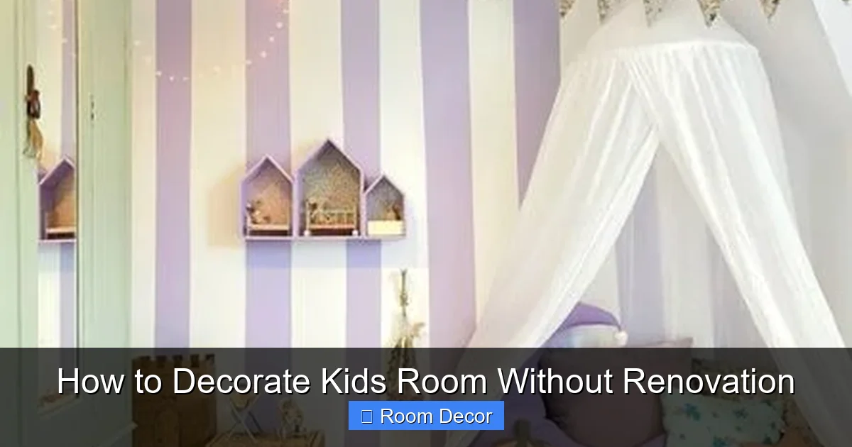 How to Decorate Kids Room Without Renovation