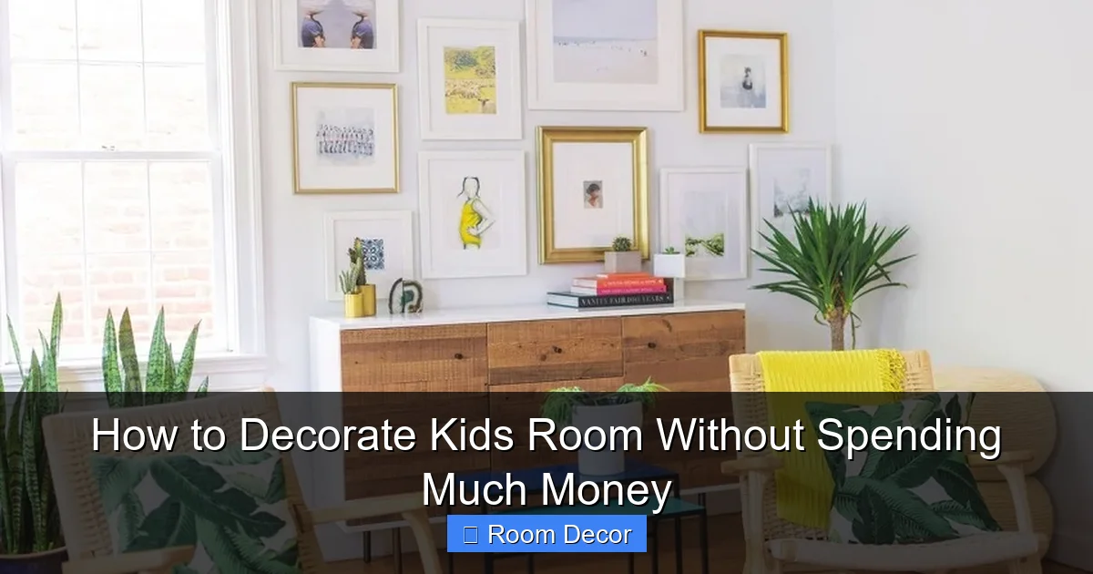How to Decorate Kids Room Without Spending Much Money